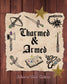 Charmed & Armed